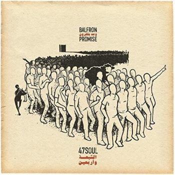 47SOUL - Balfron Promise (Arabic Fusion Music Album)