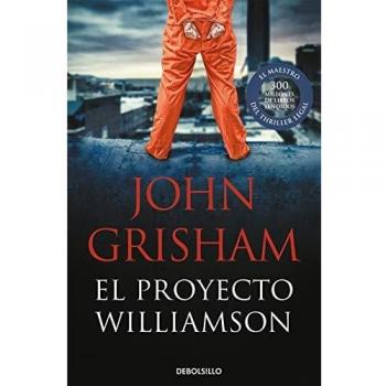 El proyecto Williamson - John Grisham