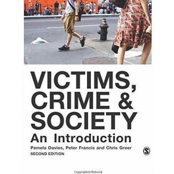 Victims, Crime and Society: An Introduction