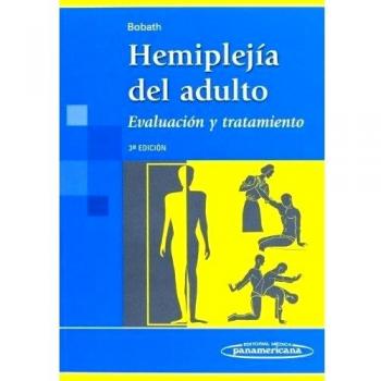 Hemiplejía del Adulto. Evaluación y tratamiento.
