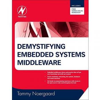 Comprehensive Guide to Embedded Systems Middleware - Demystifying Edition (Hardback)