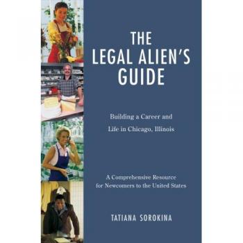 Guía del Extranjero Legal: Construyendo una Carrera y Vida en Chicago, Illinois
