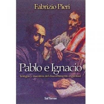 Pablo e Ignacio: Testigos y maestros del discernimiento espiritual: 177