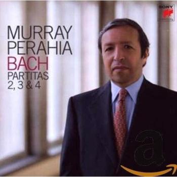 Bach: Partitas Nos. 2, 3 & 4 - Johann Sebastian Bach