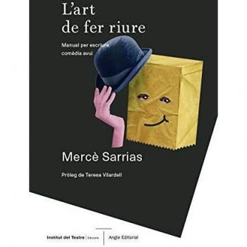 L'art de fer riure: Manual per escriure comèdia avui: 2