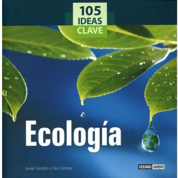 105 ideas de ecología - Teo Gomez Juan Diego Botto