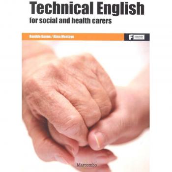 *Technical English for social and health carers - Bueno, Benilde/montoya, Alma