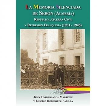 La memoria silenciada de Serón