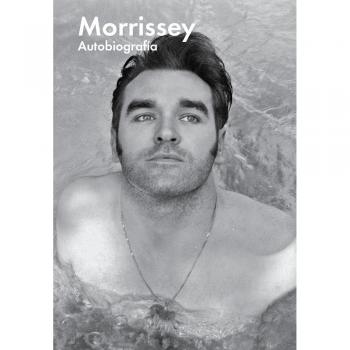 Autobiografía - Steven Patrick Morrissey