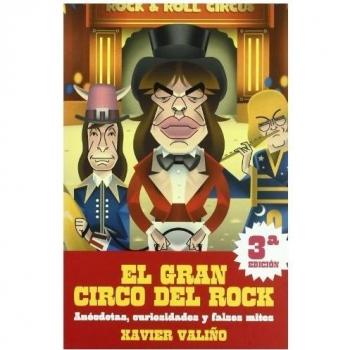 El gran circo del rock: anécdotas, curiosidades y falsos mitos