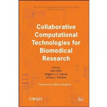 Collaborative Computational Technologies for Biomedical Research: 10