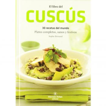 Couscous - 30 recetas del mundo - Sophie Brissaud