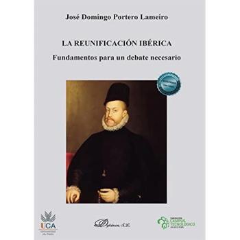 La reunificación Ibérica: Fundamentos para un debate necesario