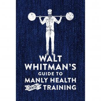 Guía de Salud y Entrenamiento Masculino de Walt Whitman