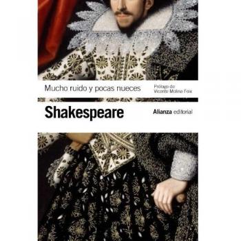 Mucho ruido y pocas nueces - SHAKESPEARE, WILLIAM