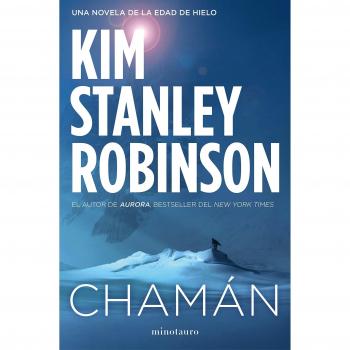 Chamán - Kim Stanley Robinson