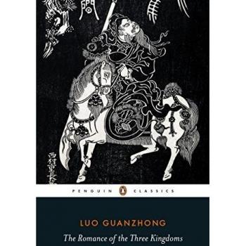 The Romance of the Three Kingdoms by Luo Guanzhong