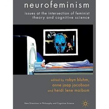 Neurofeminism: Exploring Feminist Theory and Cognitive Science Intersections