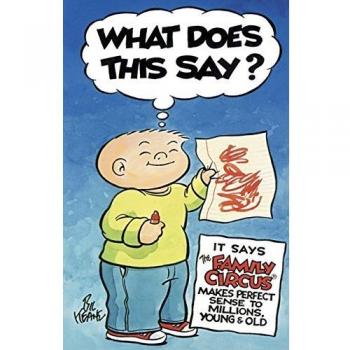 What Does This Say? - Illustrated Children's Book by Bil Keane