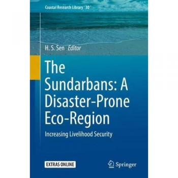 The Sundarbans: A Disaster-Prone Eco-Region: Increasing Livelihood Security