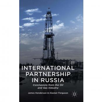International Partnership in Russia: Conclusions from the Oil and Gas Industry