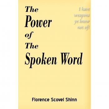 The Power of the Spoken Word: A Spiritual Guide to Manifestation and Affirmations