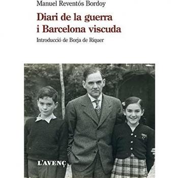 Diari de la guerra i Barcelona viscuda