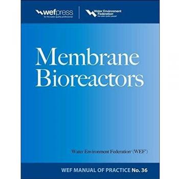 Membrane BioReactors WEF Manual of Practice No. 36