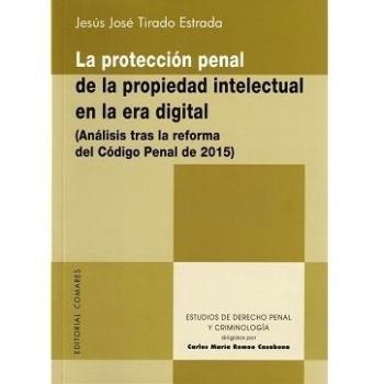 Protección penal de la propiedad intelectual en la era digital,La
