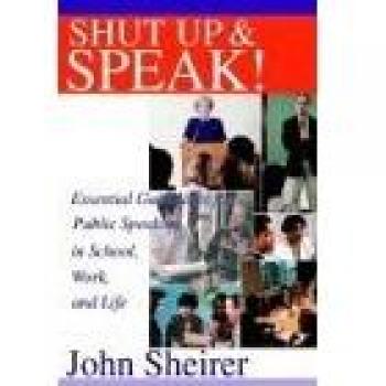 Guía Esencial para Hablar en Público: Shut Up and Speak! (Tapa Dura)