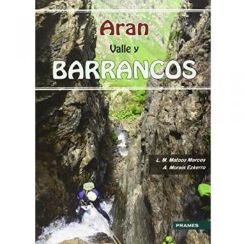 Aran Valle Y Barrancos - Mateos Marcos, L.m./morais Ezkerro, A.