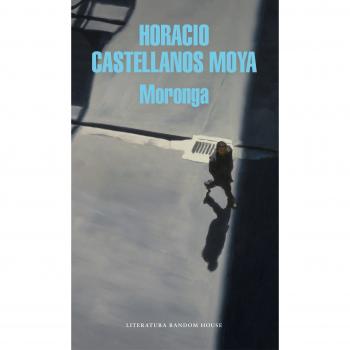 Moronga - Horacio Castellanos Moya