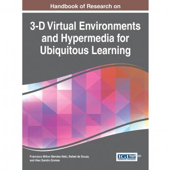 Manual de Investigación sobre Entornos Virtuales 3D y Hipertexto para el Aprendizaje Ubicuo (Avances en el Aprendizaje Basado en Juegos)