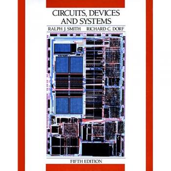 Circuits, Devices and Systems: A First Course in Electrical Engineering