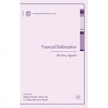Financial Dollarization: The Policy Agenda