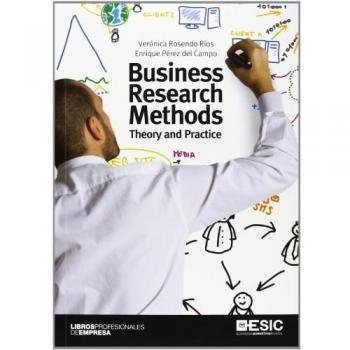 Business Research Methods. Theory and Practice