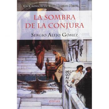 LA SOMBRA DE LA CONJURA: