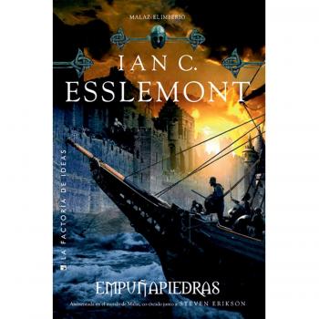 Empuñapiedras - Ian C. Esslemont