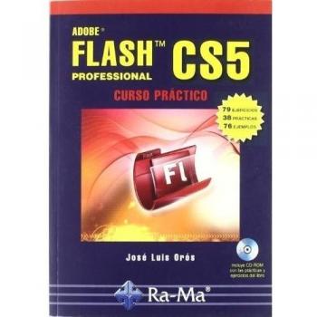 Flash CS5. Curso práctico