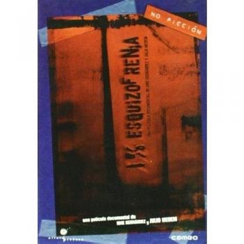Uno Por Ciento Esquizofrenia [DVD]