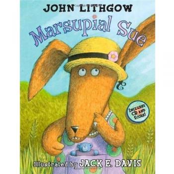 Marsupial Sue: Paperback + CD with Score