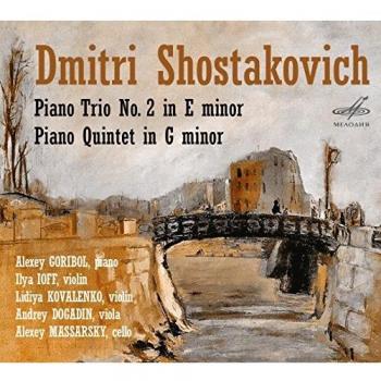 Trio avec piano n° 2 en mi mineur, op. 67 - Quintette avec piano en sol mineur, op. 57