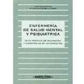 Enfermería de Salud Mental y Psiquiátrica. Guía práctica de valoración y estrategias de intervención - Joana Fornes Vives