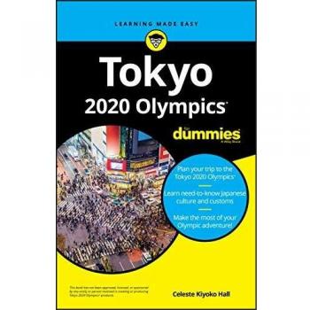 Tokyo 2020 Olympics For Dummies