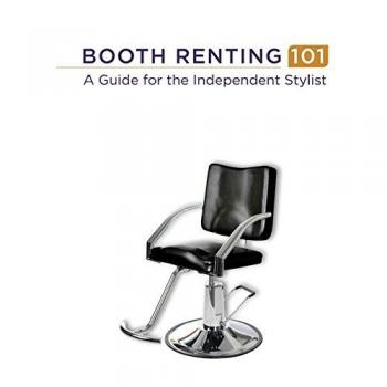 Booth Renting 101: A Guide for the Independent Stylist
