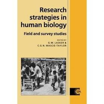 Estrategias de Investigación en Biología Humana: Estudios de Campo y Encuestas (Estudios de Cambridge en Antropología Biológica y Evolutiva, Volumen 13)