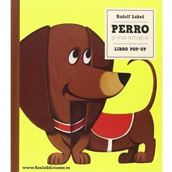 Libro Pop-Up. Perro Y Sus Amigos - Desconocido