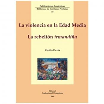 LA VIOLENCIA EN LA EDAD MEDIA LA REBELION IRMANDIÑA