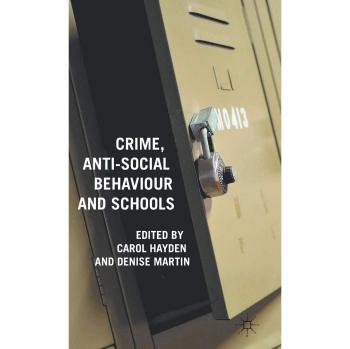 Palgrave Macmillan Anti-Social Behavior and School Crime Analysis