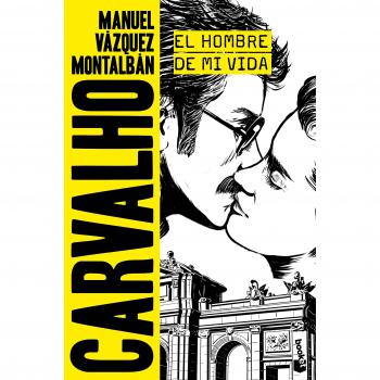 El hombre de mi vida - Manuel Vázquez Montalbán